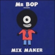 Mix Maker (10inch)