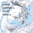 Degimon Adventure tri.Best Hit Parade