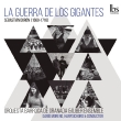 La Guerra de los Gigantes : D.Moreno / Granada Baroque Orchestra, Iliber, Ensemble, Infante, Juarez, etc (2018 Stereo)