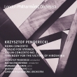 Horn Concerto, Violin Concerto, 1, Threnody Victims Of Hiroshima, Etc: Penderecki / Lpo Vlatkovic Kelemen