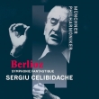 Symphonie Fantastique : Sergiu Celibidache / Munich Philharmonic (1986)