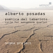 Poetica Del Laberinto-cycle For Saxophone Quartet: Sigma Project