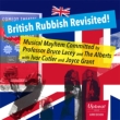 British Rubbish Revisited! Musical Mayhem And Sketches