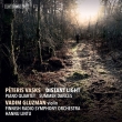 Distant Light, Summer Dances, Piano Quartet: Gluzman(Vn)Lintu / Finnish Rso Etc