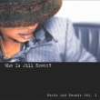 Who Is Jill Scott: Words And Sounds Vol 1 (2gLP Vinyl)