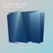 Silent Echo: Sounds Of The Universe (AiOR[h)