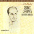 Portrait Of Gershwin: The Festival Orchestra