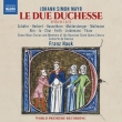 Le Due Duchesse : Hauk / Concerto de Bassus, M.Schafer, T.M.Herbert, Hasselhorn, etc (2017 Stereo)(2CD)