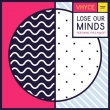 Lose Our Minds (Feat.Yves Paquet)
