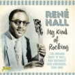 My Kind Of Rocking [the Unsung Rock`n`roll/R&B Guitarist & Arranger]1950-1960