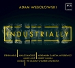 Industrially: Mead(Euph)Dlugosz(Fl)Antosiewicz(Cemb)Mos / Ausko Kabara / Silesian Co