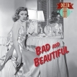 Bad & Beautiful (Limited Colour(10inch)
