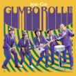 GUMBO ROLL 3