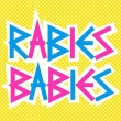 Rabies Babies (10inch)