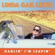DARLIN' I' M LEAVIN'