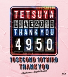 Tetsuya Live 2019 Thank You 4950