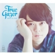 Toki Shunichi 1st Mini Album: True Gazer