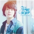 Toki Shunichi 1st Mini Album: True Gazer