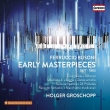 Early Masterpieces-the Complete Published Pieces 1877-1883: Groschopp(P)