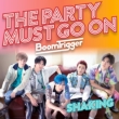 Shaking/The Party Must Go On