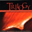 Trilogy-chamber Music: American Brass Quintet Dorian Wind Quintet Cypress Sq