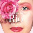 Holiday In Rio