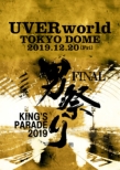 Uverworld King`s Parade Final At Tokyo Dome 2019.12.20