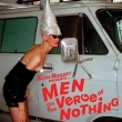 Men On The Verge Of Nothing