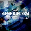 SUPER EUROBEAT presents Initial D Dream Collection Vol.4