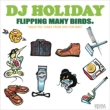 Flipping Many Birds.(Selected Tunes From Doctor Bird)