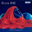 Roberto Fabbriciani : Flute XXI (2CD)