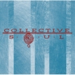 Collective Soul (Deluxe 25th Anniversary Edition)