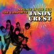 Place In The Sun: The Complete Jason Crest