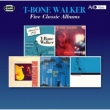 Five Classic Albums (Classics In Jazz / Sings The Blues / T-Bone Blues / Singing The Blues / T-Bone