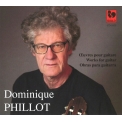 Guitar Works: Dominique Phillot