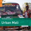 Rough Guide To Urban Mali