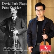 Violin Pieces: David Park(Vn)Marshall Garff Ballard(P)