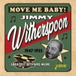 Move Me Baby! -Greatest Hits And More, 1947-1955