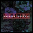 Machine Violence