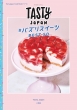 Tasty Japan#oYXC[c Best50 Tasty Japan Cook BookV[Y