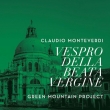 Vespro Della Beata Vergine: Green Mountain Project