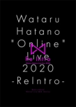 Wataru Hatano gOnlineh Live 2020 -ReIntro-Live DVD