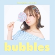 Bubbles