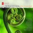 The Whole Earth Dances: Schubert Ensemble Gildas Q Etc