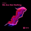 We Are Nothing Ep