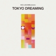 TOKYO DREAMING (2gAiOR[h/Wewantsounds)