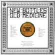 New Bottles Old Medicine: 50th Anniversary Edition (2CD)