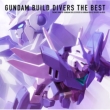 Gundam Build Divers The Best
