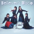 Believer`s Disco