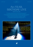 8th YEAR BIRTHDAY LIVE Day1(Blu-ray)